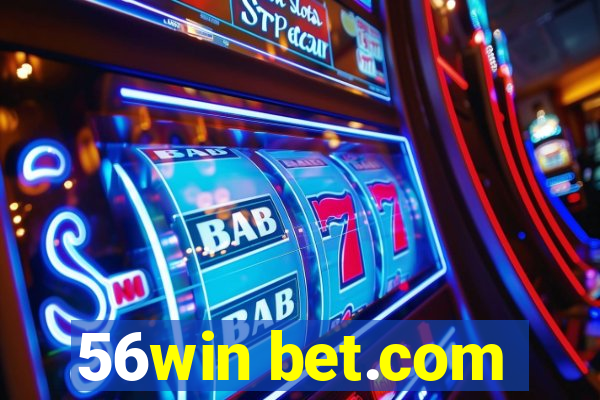 56win bet.com